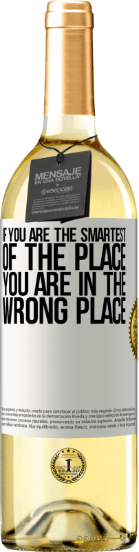 29,95 € Free Shipping | White Wine WHITE Edition If you are the smartest of the place, you are in the wrong place White Label. Customizable label Young wine Harvest 2024 Verdejo