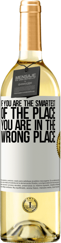 29,95 € Free Shipping | White Wine WHITE Edition If you are the smartest of the place, you are in the wrong place White Label. Customizable label Young wine Harvest 2025 Verdejo
