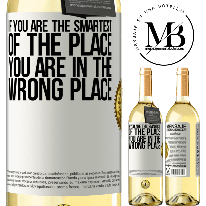 29,95 € Free Shipping | White Wine WHITE Edition If you are the smartest of the place, you are in the wrong place White Label. Customizable label Young wine Harvest 2024 Verdejo