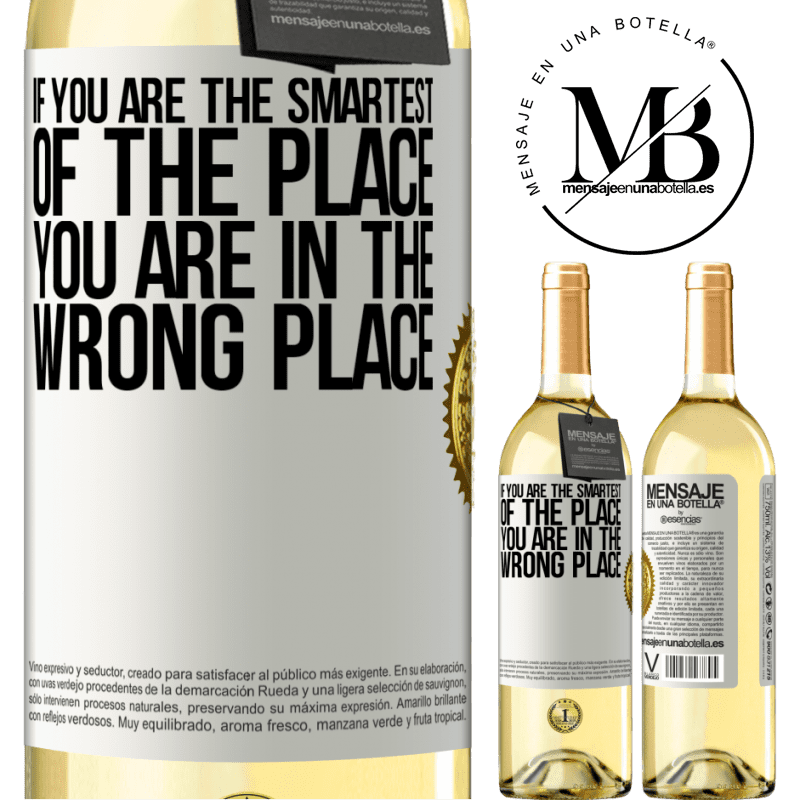 29,95 € Free Shipping | White Wine WHITE Edition If you are the smartest of the place, you are in the wrong place White Label. Customizable label Young wine Harvest 2025 Verdejo