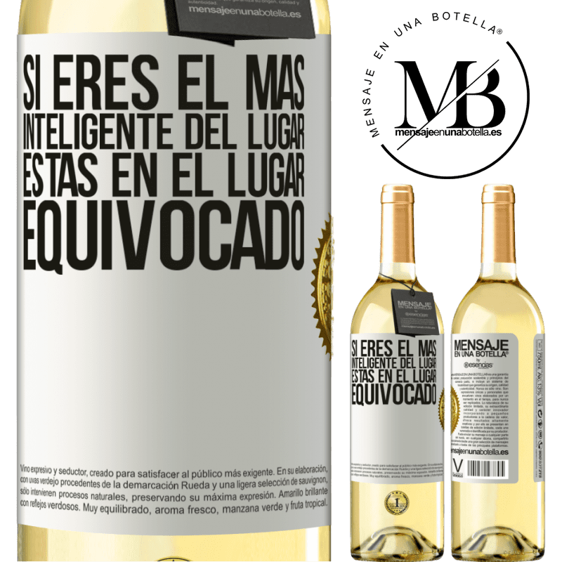 29,95 € Envío gratis | Vino Blanco Edición WHITE Si eres el más inteligente del lugar, estás en el lugar equivocado Etiqueta Blanca. Etiqueta personalizable Vino joven Cosecha 2024 Verdejo