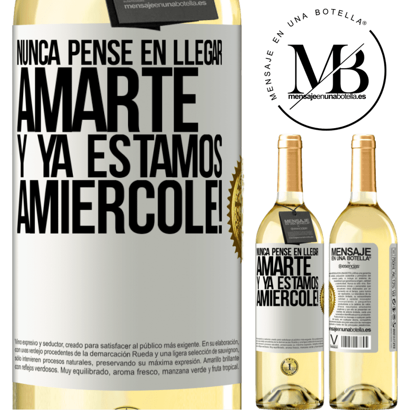 29,95 € Free Shipping | White Wine WHITE Edition I never thought of getting to love you. And we are already Amiércole! White Label. Customizable label Young wine Harvest 2022 Verdejo