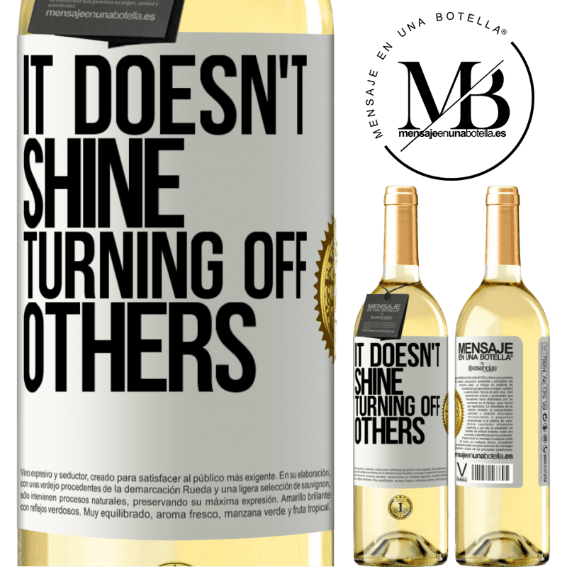 29,95 € Free Shipping | White Wine WHITE Edition It doesn't shine turning off others White Label. Customizable label Young wine Harvest 2022 Verdejo