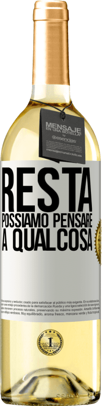 29,95 € Spedizione Gratuita | Vino bianco Edizione WHITE Resta, possiamo pensare a qualcosa Etichetta Bianca. Etichetta personalizzabile Vino giovane Raccogliere 2024 Verdejo