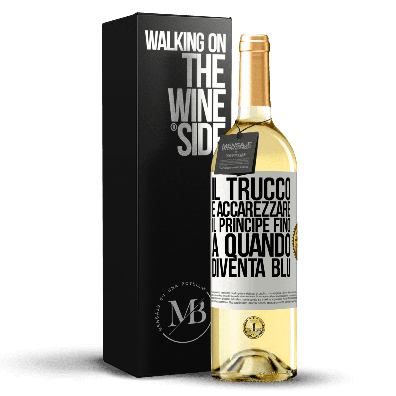 29,95 € Spedizione Gratuita | Vino bianco Edizione WHITE Il trucco è accarezzare il principe fino a quando diventa blu Etichetta Bianca. Etichetta personalizzabile Vino giovane Raccogliere 2024 Verdejo