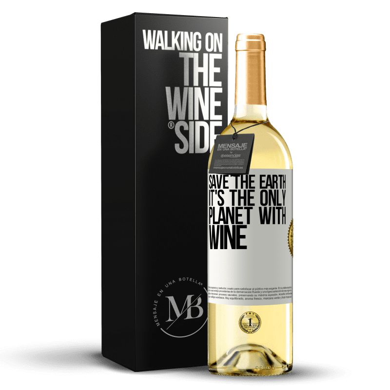 29,95 € Бесплатная доставка | Белое вино Издание WHITE Спасти Землю. Это единственная планета с вином Белая этикетка. Настраиваемая этикетка Молодое вино Урожай 2023 Verdejo