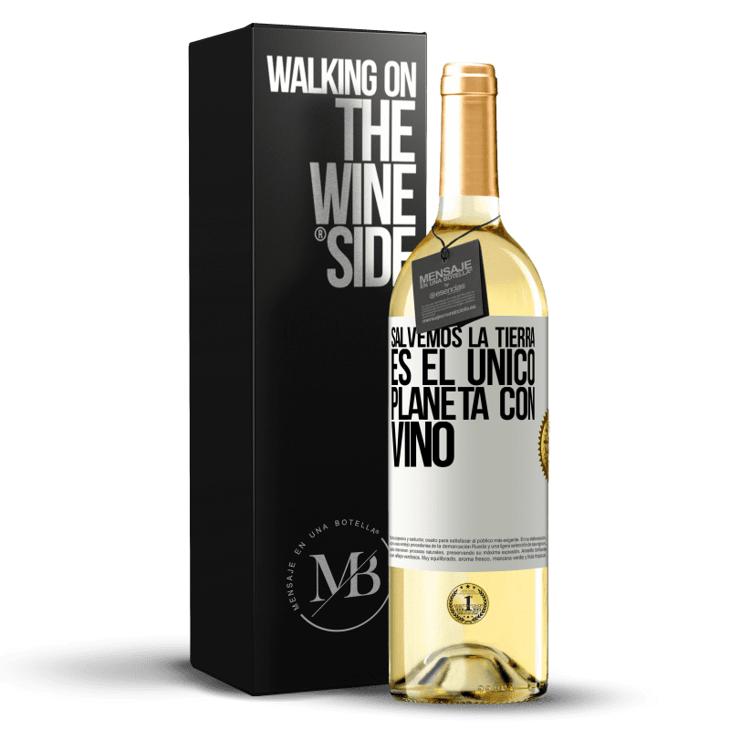 29,95 € Envío gratis | Vino Blanco Edición WHITE Salvemos la tierra. Es el único planeta con vino Etiqueta Blanca. Etiqueta personalizable Vino joven Cosecha 2025 Verdejo