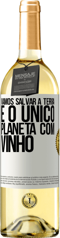 29,95 € | Vinho branco Edição WHITE Vamos salvar a terra. É o único planeta com vinho Etiqueta Branca. Etiqueta personalizável Vinho jovem Colheita 2024 Verdejo