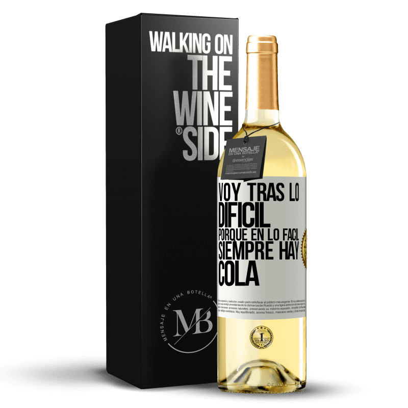 29,95 € Envío gratis | Vino Blanco Edición WHITE Voy tras lo difícil, porque en la lo fácil siempre hay cola Etiqueta Blanca. Etiqueta personalizable Vino joven Cosecha 2024 Verdejo