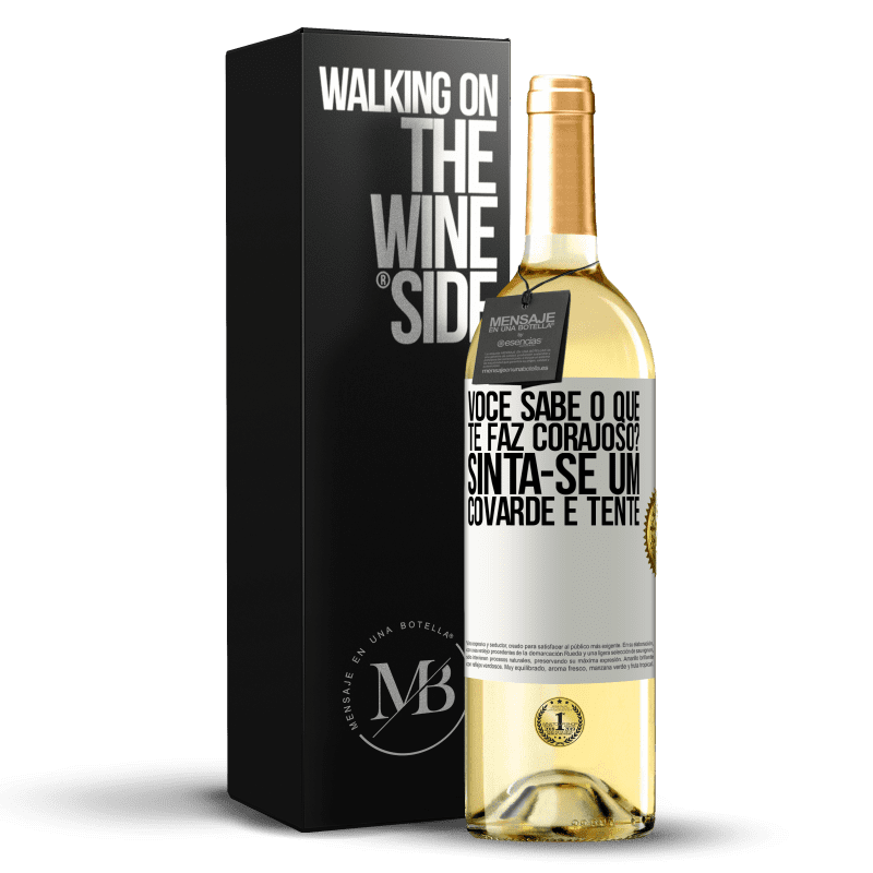 29,95 € Envio grátis | Vinho branco Edição WHITE você sabe o que te faz corajoso? Sinta-se um covarde e tente Etiqueta Branca. Etiqueta personalizável Vinho jovem Colheita 2024 Verdejo