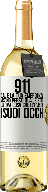 29,95 € | Vino bianco Edizione WHITE 911, qual è la tua emergenza? Mi sono perso Qual è stata l'ultima cosa che hai visto? I suoi occhi Etichetta Bianca. Etichetta personalizzabile Vino giovane Raccogliere 2025 Verdejo
