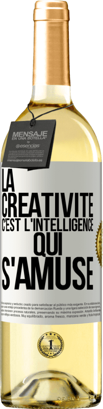 29,95 € | Vin blanc Édition WHITE La créativité c'est l'intelligence qui s'amuse Étiquette Blanche. Étiquette personnalisable Vin jeune Récolte 2023 Verdejo