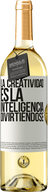 29,95 € | Vino Blanco Edición WHITE La creatividad es la inteligencia divirtiéndose Etiqueta Blanca. Etiqueta personalizable Vino joven Cosecha 2024 Verdejo