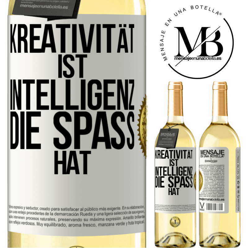 29,95 € Kostenloser Versand | Weißwein WHITE Ausgabe Kreativität ist Intelligenz, die Spaß hat Weißes Etikett. Anpassbares Etikett Junger Wein Ernte 2023 Verdejo