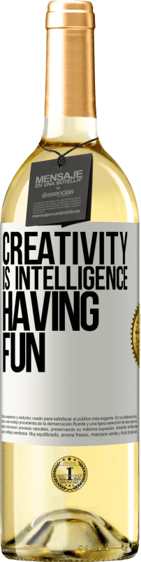 29,95 € Free Shipping | White Wine WHITE Edition Creativity is intelligence having fun White Label. Customizable label Young wine Harvest 2025 Verdejo
