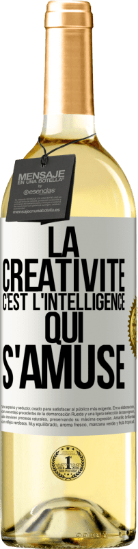 29,95 € | Vin blanc Édition WHITE La créativité c'est l'intelligence qui s'amuse Étiquette Blanche. Étiquette personnalisable Vin jeune Récolte 2023 Verdejo