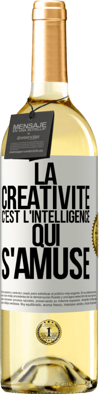29,95 € Envoi gratuit | Vin blanc Édition WHITE La créativité c'est l'intelligence qui s'amuse Étiquette Blanche. Étiquette personnalisable Vin jeune Récolte 2025 Verdejo