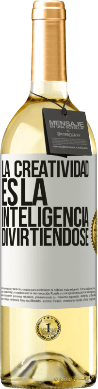 29,95 € | Vino Blanco Edición WHITE La creatividad es la inteligencia divirtiéndose Etiqueta Blanca. Etiqueta personalizable Vino joven Cosecha 2023 Verdejo