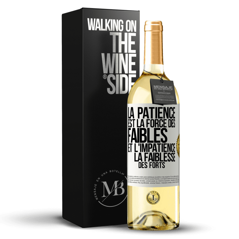 29,95 € Envoi gratuit | Vin blanc Édition WHITE La patience est la force des faibles et l'impatience la faiblesse des forts Étiquette Blanche. Étiquette personnalisable Vin jeune Récolte 2024 Verdejo