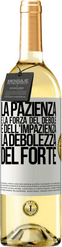 29,95 € | Vino bianco Edizione WHITE La pazienza è la forza del debole e dell'impazienza, la debolezza del forte Etichetta Bianca. Etichetta personalizzabile Vino giovane Raccogliere 2025 Verdejo