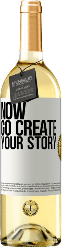 29,95 € | Vinho branco Edição WHITE Now, go create your story Etiqueta Branca. Etiqueta personalizável Vinho jovem Colheita 2024 Verdejo