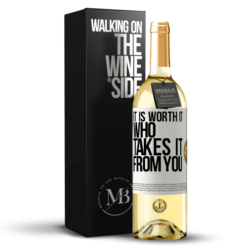 29,95 € Free Shipping | White Wine WHITE Edition It is worth it who takes it from you White Label. Customizable label Young wine Harvest 2023 Verdejo