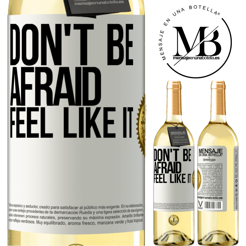 29,95 € Free Shipping | White Wine WHITE Edition Don't be afraid, feel like it White Label. Customizable label Young wine Harvest 2023 Verdejo