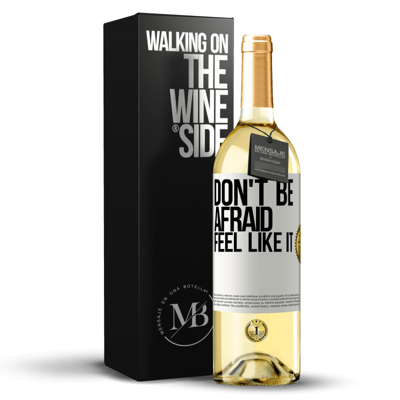29,95 € Бесплатная доставка | Белое вино Издание WHITE Не бойся, почувствуй, как это Белая этикетка. Настраиваемая этикетка Молодое вино Урожай 2023 Verdejo