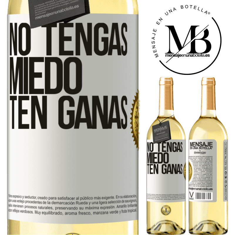 29,95 € Envío gratis | Vino Blanco Edición WHITE No tengas miedo, ten ganas Etiqueta Blanca. Etiqueta personalizable Vino joven Cosecha 2023 Verdejo