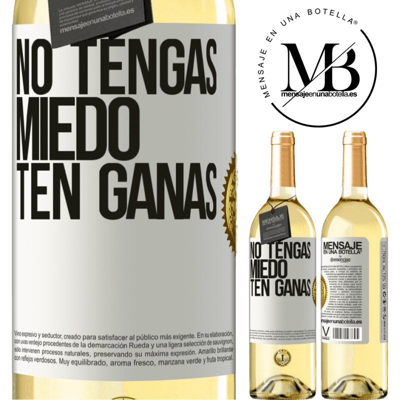 29,95 € Envío gratis | Vino Blanco Edición WHITE No tengas miedo, ten ganas Etiqueta Blanca. Etiqueta personalizable Vino joven Cosecha 2025 Verdejo