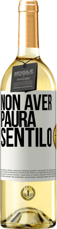 29,95 € | Vino bianco Edizione WHITE Non aver paura, sentilo Etichetta Bianca. Etichetta personalizzabile Vino giovane Raccogliere 2024 Verdejo