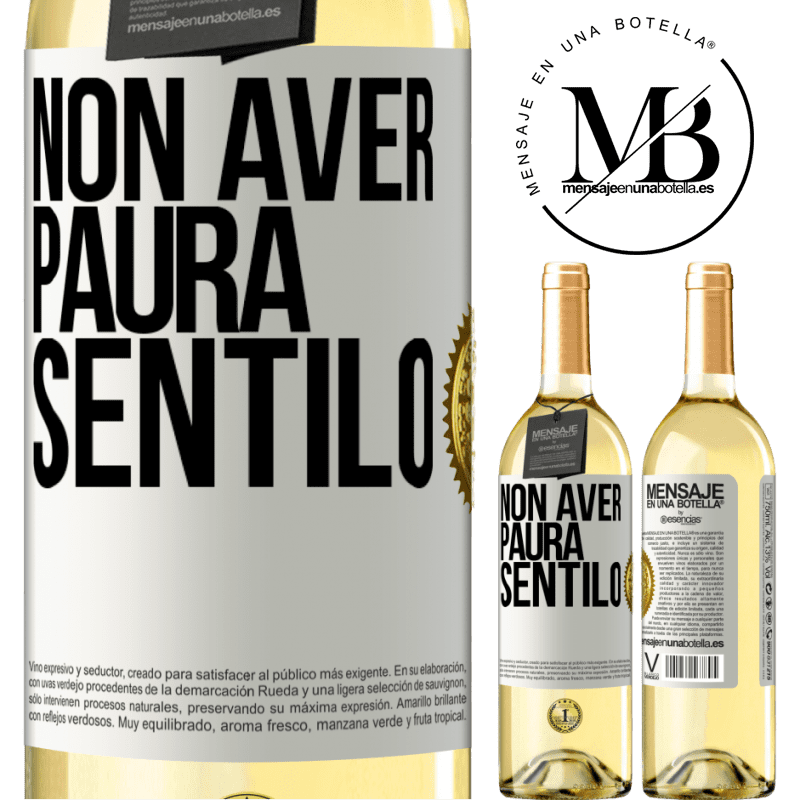 29,95 € Spedizione Gratuita | Vino bianco Edizione WHITE Non aver paura, sentilo Etichetta Bianca. Etichetta personalizzabile Vino giovane Raccogliere 2023 Verdejo