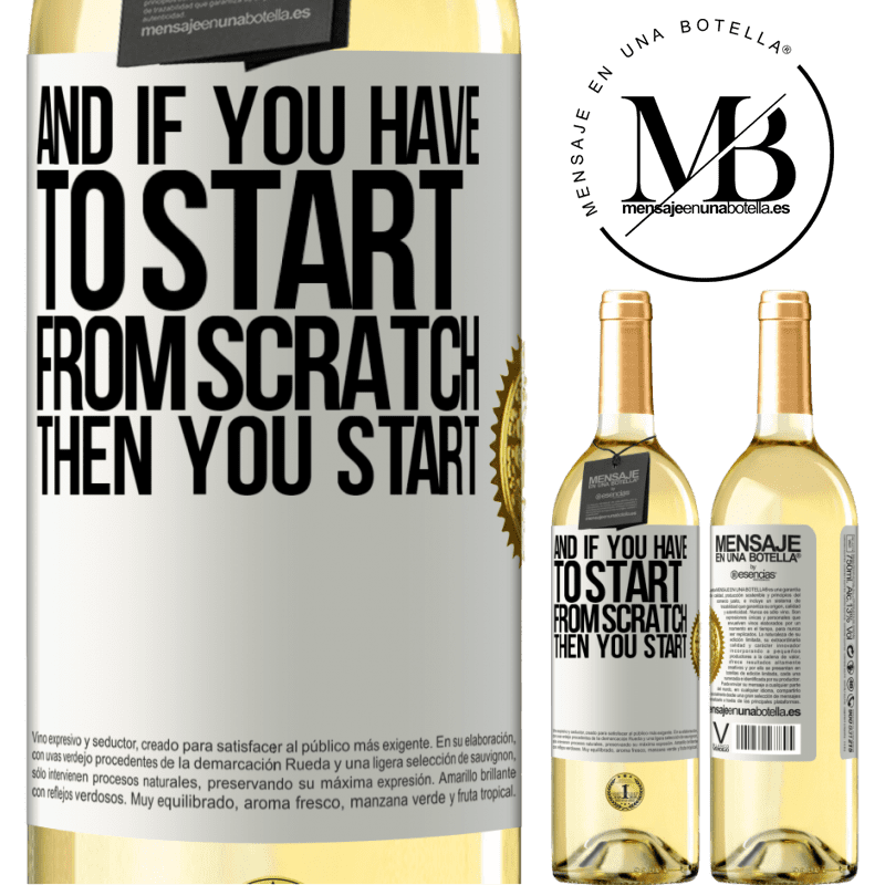 29,95 € Free Shipping | White Wine WHITE Edition And if you have to start from scratch, then you start White Label. Customizable label Young wine Harvest 2022 Verdejo