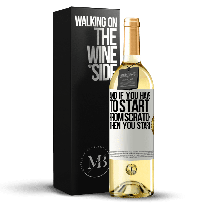29,95 € Free Shipping | White Wine WHITE Edition And if you have to start from scratch, then you start White Label. Customizable label Young wine Harvest 2025 Verdejo