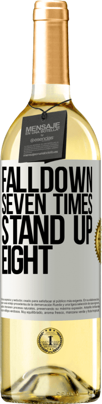 29,95 € | 白葡萄酒 WHITE版 Falldown seven times. Stand up eight 白标. 可自定义的标签 青年酒 收成 2024 Verdejo