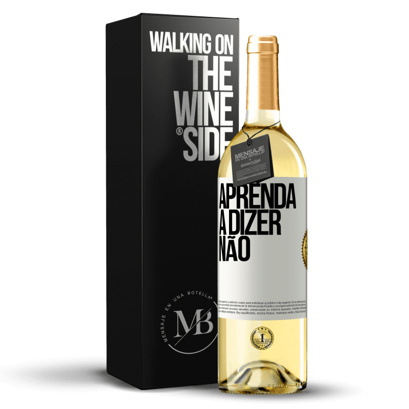 29,95 € Envio grátis | Vinho branco Edição WHITE Aprenda a dizer não Etiqueta Branca. Etiqueta personalizável Vinho jovem Colheita 2024 Verdejo