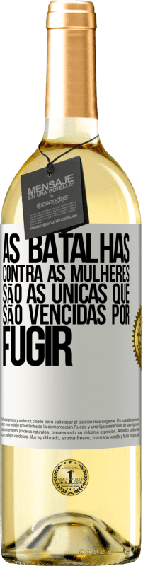 29,95 € | Vinho branco Edição WHITE As batalhas contra as mulheres são as únicas que são vencidas por fugir Etiqueta Branca. Etiqueta personalizável Vinho jovem Colheita 2023 Verdejo