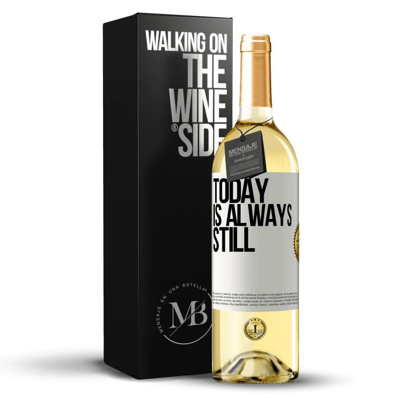 29,95 € Free Shipping | White Wine WHITE Edition Today is always still White Label. Customizable label Young wine Harvest 2025 Verdejo