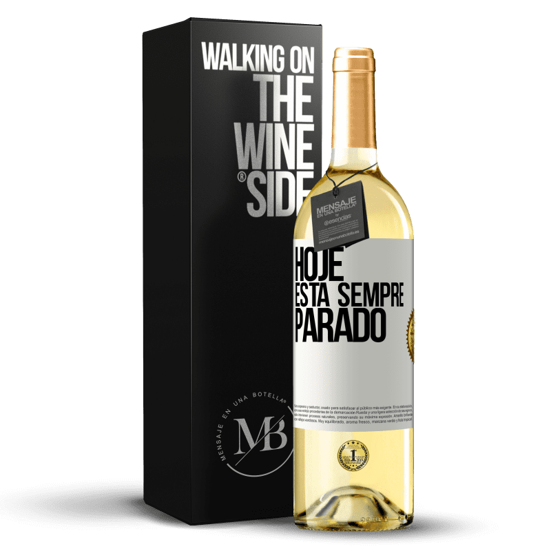 29,95 € Envio grátis | Vinho branco Edição WHITE Hoje está sempre parado Etiqueta Branca. Etiqueta personalizável Vinho jovem Colheita 2023 Verdejo