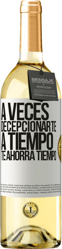 29,95 € | Vino Blanco Edición WHITE A veces , decepcionarte a tiempo te ahorra tiempo Etiqueta Blanca. Etiqueta personalizable Vino joven Cosecha 2024 Verdejo