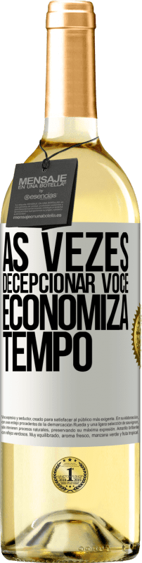 29,95 € Envio grátis | Vinho branco Edição WHITE Às vezes, decepcionar você economiza tempo Etiqueta Branca. Etiqueta personalizável Vinho jovem Colheita 2025 Verdejo