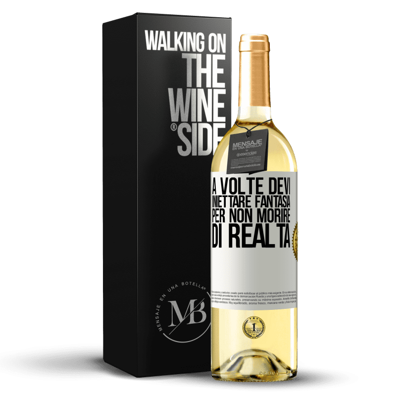 29,95 € Spedizione Gratuita | Vino bianco Edizione WHITE A volte devi iniettare fantasia per non morire di realtà Etichetta Bianca. Etichetta personalizzabile Vino giovane Raccogliere 2024 Verdejo