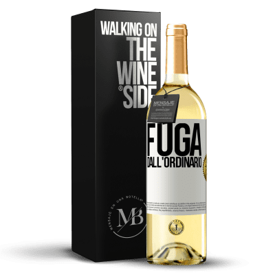 «Fuga dall'ordinario» Edizione WHITE