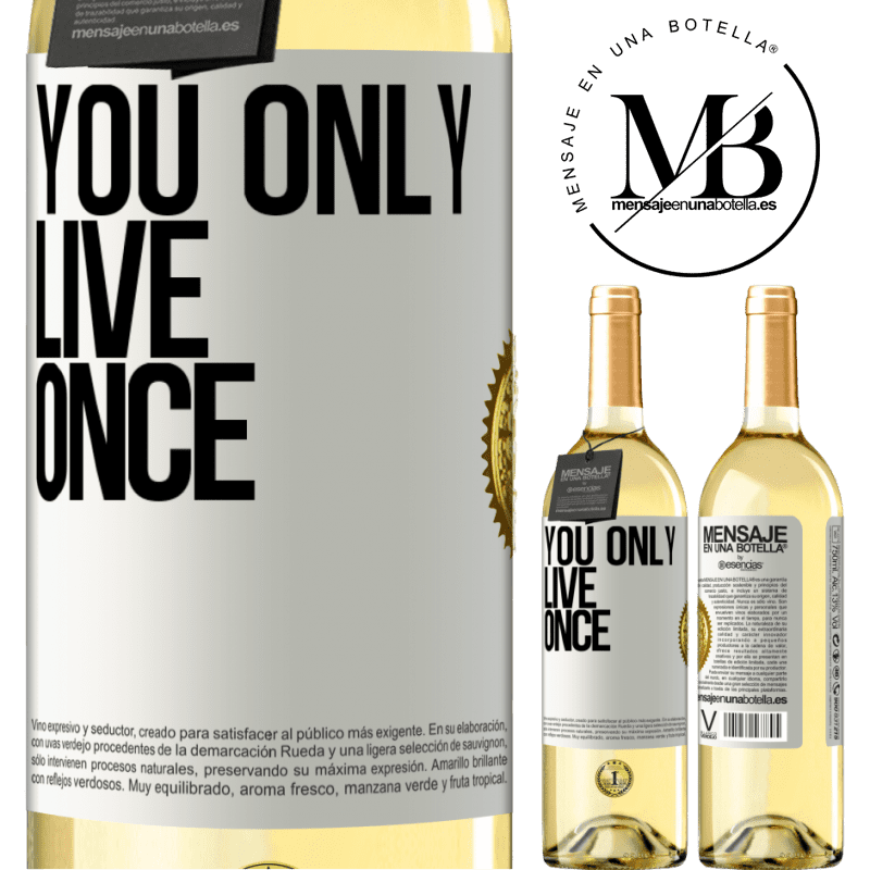 29,95 € Free Shipping | White Wine WHITE Edition You only live once White Label. Customizable label Young wine Harvest 2022 Verdejo