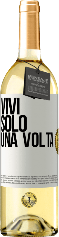 29,95 € Spedizione Gratuita | Vino bianco Edizione WHITE Vivi solo una volta Etichetta Bianca. Etichetta personalizzabile Vino giovane Raccogliere 2025 Verdejo