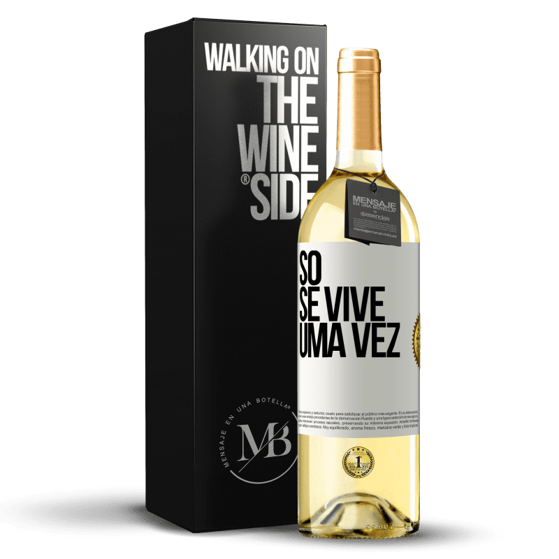 29,95 € Envio grátis | Vinho branco Edição WHITE Só se vive uma vez Etiqueta Branca. Etiqueta personalizável Vinho jovem Colheita 2024 Verdejo