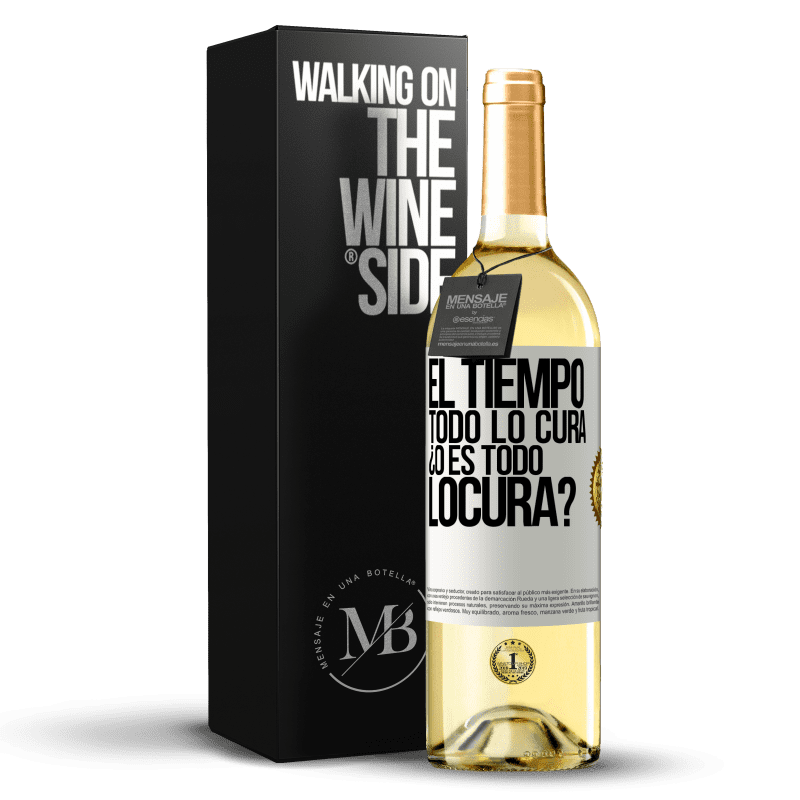 29,95 € Envio grátis | Vinho branco Edição WHITE El tiempo todo lo cura, ¿o es todo locura? Etiqueta Branca. Etiqueta personalizável Vinho jovem Colheita 2024 Verdejo