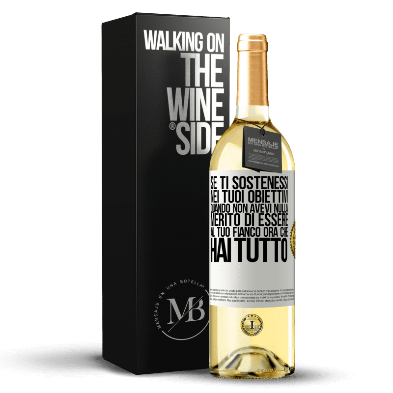 29,95 € Spedizione Gratuita | Vino bianco Edizione WHITE Se ti sostenessi nei tuoi obiettivi quando non avevi nulla, merito di essere al tuo fianco ora che hai tutto Etichetta Bianca. Etichetta personalizzabile Vino giovane Raccogliere 2024 Verdejo