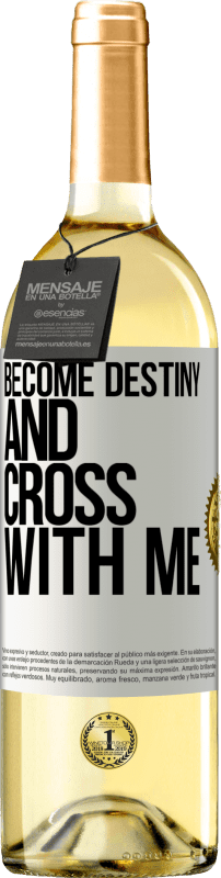 29,95 € | White Wine WHITE Edition Become destiny and cross with me White Label. Customizable label Young wine Harvest 2024 Verdejo