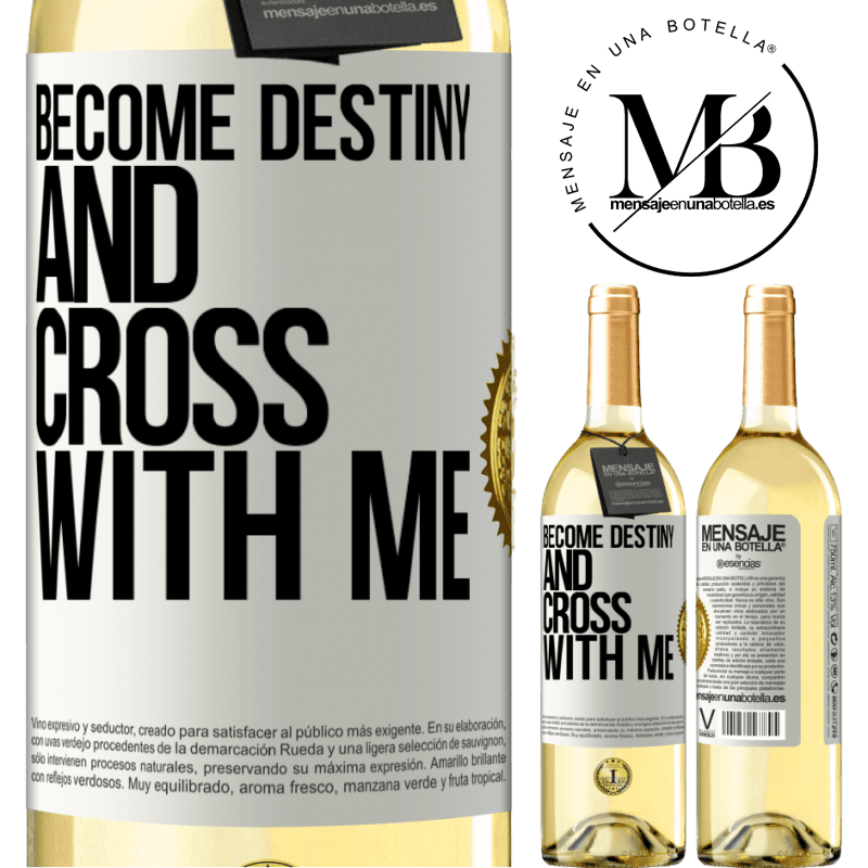 29,95 € Free Shipping | White Wine WHITE Edition Become destiny and cross with me White Label. Customizable label Young wine Harvest 2024 Verdejo